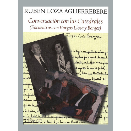 Conversacion Con Las Catedrales, de LOZA AGUERREBERE, RUBEN. Editorial FUNAMBULISTA, tapa blanda en español