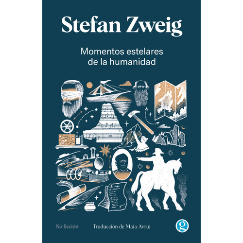 Momentos Estelares De La Humanidad, De Stefan Zweig. Editorial Ediciones Godot, Tapa Blanda, Edición 1 En Español, 2023