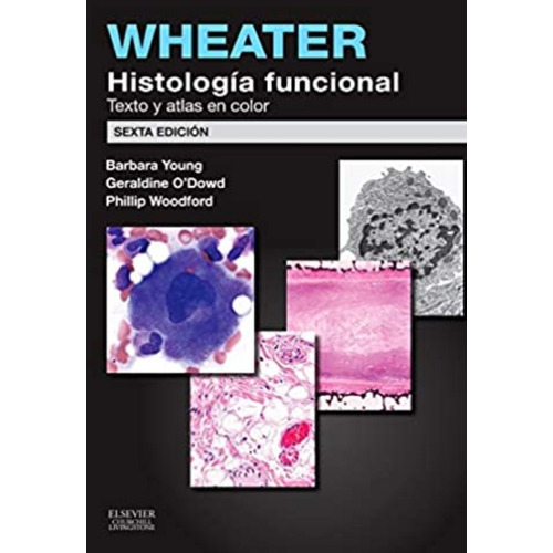Wheater- Histología Funcional/ 6 Ed