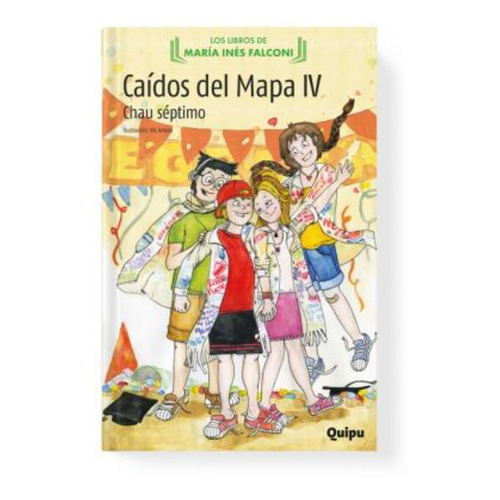 Caidos Del Mapa 4 - Maria Ines Falconi - Quipu - Libro 