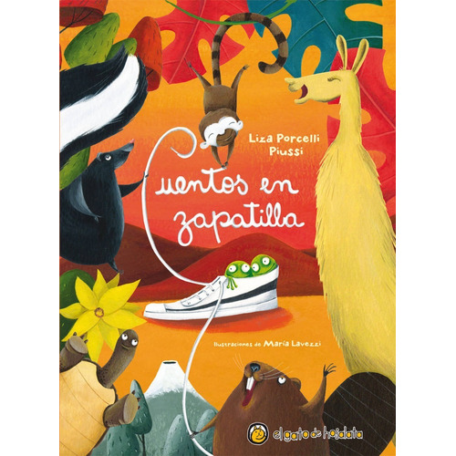Libro Cuentos En Zapatilla - De Liza Porcelli Piussi