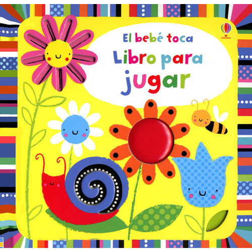 Libro Para Jugar. El Bebe Toca - Varios, De Vários. Editorial Usborne, Tapa Blanda En Español