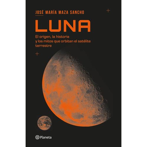 Luna /643: Luna /643, De José María Maza Sancho. Serie 1, Vol. No Aplica. Editorial Planeta, Tapa Blanda, Edición No Aplicable En Castellano, 1900