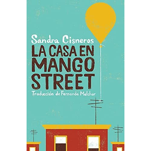 Libro : La Casa En Mango Street / The House On Mango Street