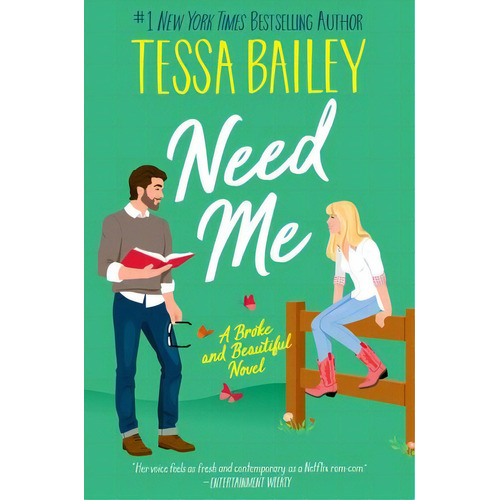 Broke And Beautiful 2: Need Me - Bailey, Tessa, De Bailey, Tessa. Editorial Avon Books, Tapa Blanda En Inglés, 2023