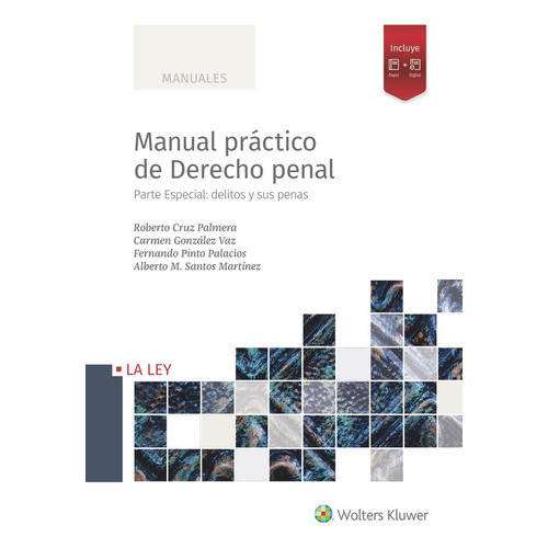 Manual Practico Dederecho Penal. Parte Especial: Delitos Y, De Gonzalez Vaz, Carmen. Editorial La Ley, Tapa Blanda En Español