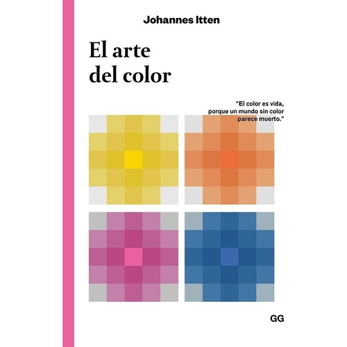 Libro El Arte Del Color - Johannes Itten - Gustavo Gili