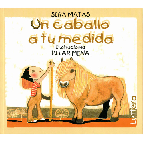 Un caballo a tu medida, de Matas, Sira. Editorial Lettera, tapa blanda en español, 2022