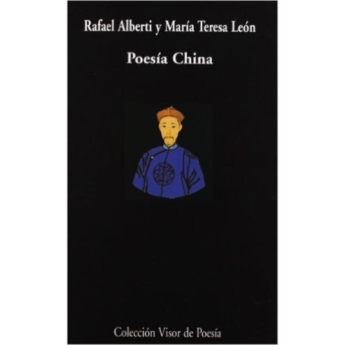Poesia China, De Alberti, Rafael. Editorial Visor, Tapa Blanda En Español, 1900