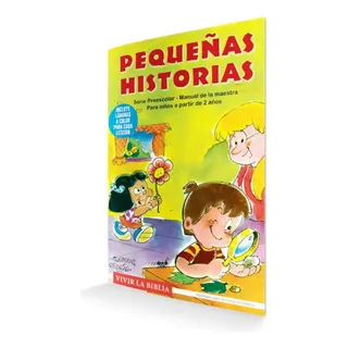 Pequeñas Historias, De Jessica Ibarbalz, Noelia Portaro., Vol. No Aplica. Editorial Publicaciones Alianza, Tapa Blanda En Español, 2016