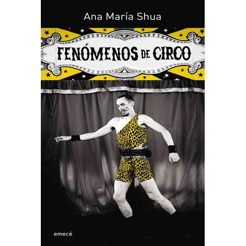Fenomenos De Circo - Ana María Shua