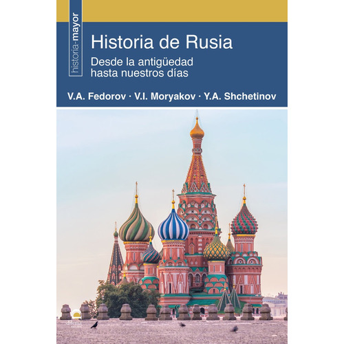 Libro Historia De Rusia. Desde La Antigã¼edad Hasta Nuest