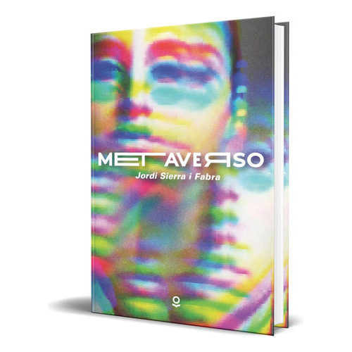 Metaverso, De Jordi Sierra I Fabra. Editorial Santillana Educación, S.l., Tapa Blanda En Español, 2023