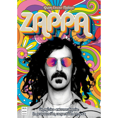 Zappa, De Casas Moliner, Quim. Editorial Ma Non Troppo, Tapa Blanda En Español, 2022