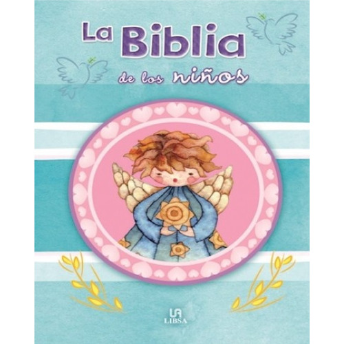 La Biblia De Los Niños - Varios Autores