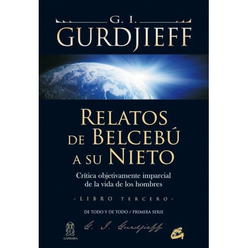 Relatos De Belcebú A Su Nieto, De G.i. Gurdjieff. Editorial Gaia, Tapa Blanda En Español, 2011