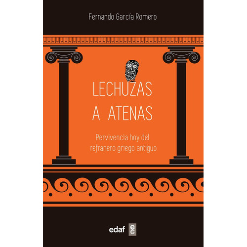 Lechuzas A Atenas, De Fernando Garcia Romero. Editorial Edaf, S.l., Tapa Blanda En Español