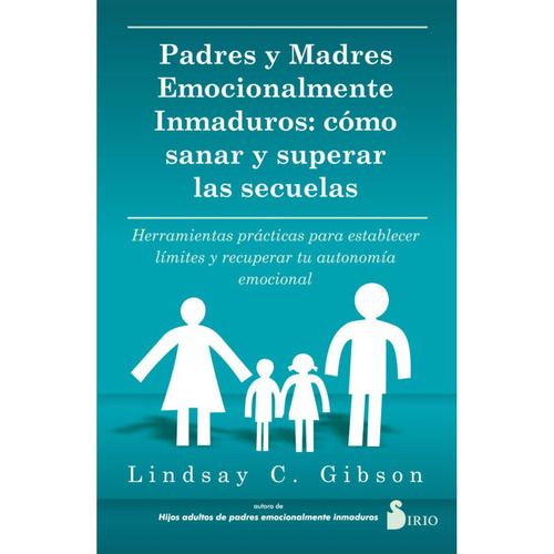Libro Padres Y Madres Emocionalmente Inmaduros, De Lindsay Squire. Editorial Contrapunto, Tapa Dura, Edición 1 En Español, 2023