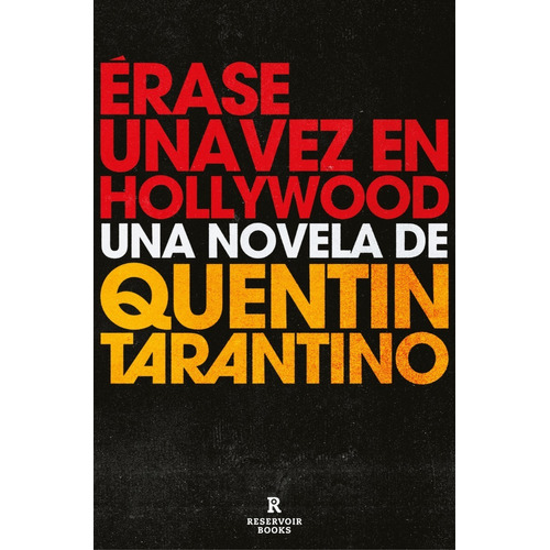 Libro Erase Una Vez En Hollywood - Tarantino, Quentin