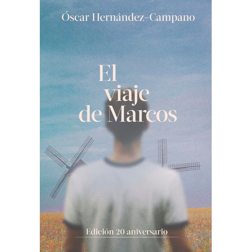 Libro El Viaje De Marcos - Hernandez Campano, Oscar