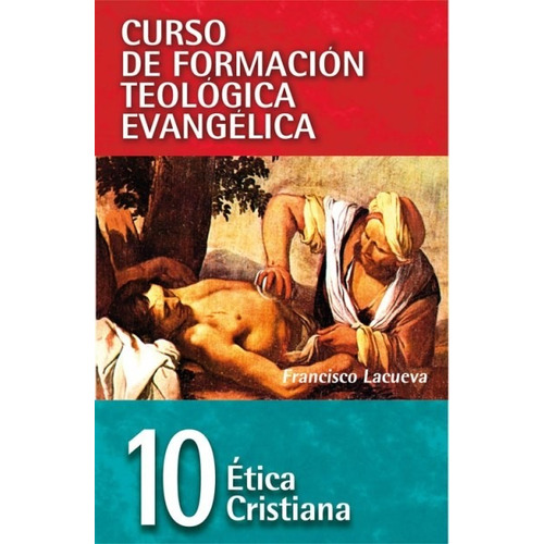 Etica Cristiana - Francisco Lacueva