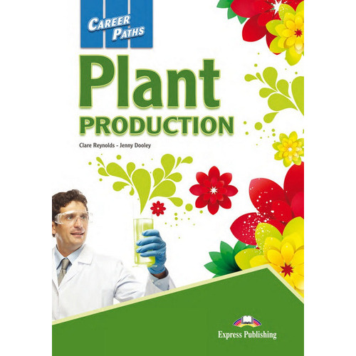 Plant Production, De Express Publishing (obra Colectiva). Editorial Express, Tapa Blanda En Inglés