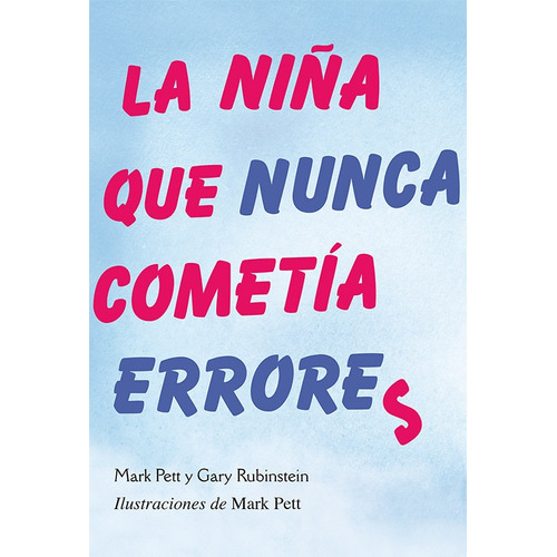 Niña Que Nunca Cometía Errores, La (pic) - Mark Pett / Gary, De Mark Pett / Gary Rubinstein. Editorial Picarona En Español