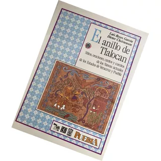  Tlalocan, El Anillo García R. Y Christensen Libro Nahuált