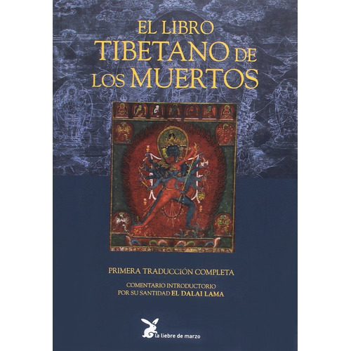 El libro tibetano de los muertos (Liebre), de Jinpa, Thubten. Editorial La Liebre de Marzo, tapa blanda en español, 2018