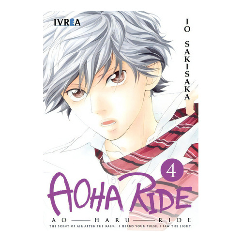 Aoha Ride, De Io Sakisaka., Vol. 4. Editorial Ivrea España, Tapa Blanda En Español, 2015