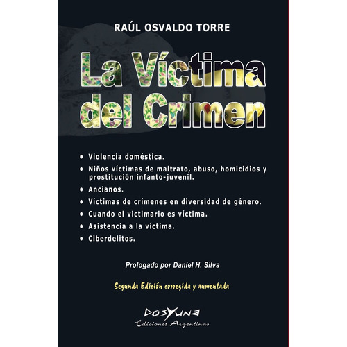 La Victima Del Crimen 2da Ed - Raul Torre