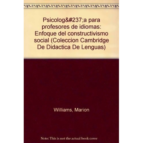 Libro Psicologia Para Profesores De Idiomas De Marion Willia