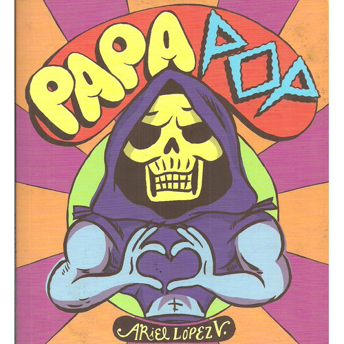 Papa Pop, de Ariel Lopez V. Galeria Editorial, edición 1 en español