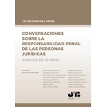 Conversaciones sobre la responsabilidad penal de las personas jurídicas, de Víctor Martínez Patón. Editorial J.M. Bosch Editor, tapa blanda, edición 1 en español, 2021