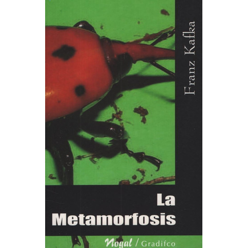 Libro La Metamorfosis - Franz Kafka - Nogal