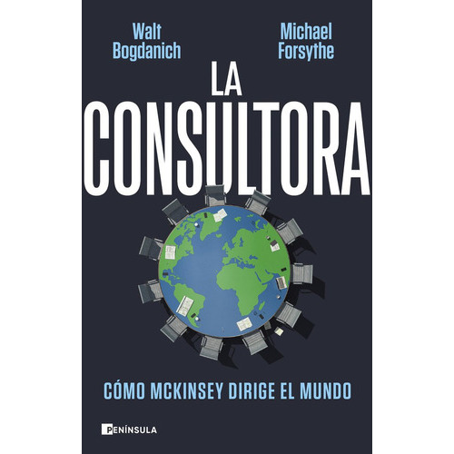 La Consultora, De Walt Bogdanich. Editorial Ediciones Peninsula, Tapa Blanda En Español