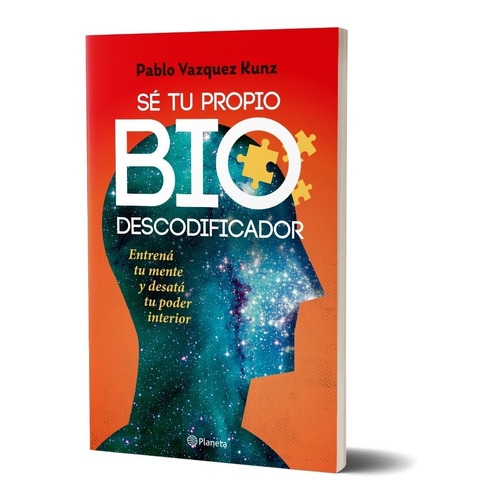 Libro Sé Tu Propio Biodescodificador - Pablo Vázquez Kunz
