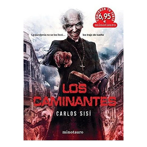 Cts Los Caminantes Nº 01 (comienza Tu Serie), De Sisí, Carlos. Editorial Minotauro, Tapa Tapa Blanda En Español