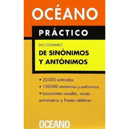 Diccionario Practico De Sinonimmos Y Antonimos - Oceano