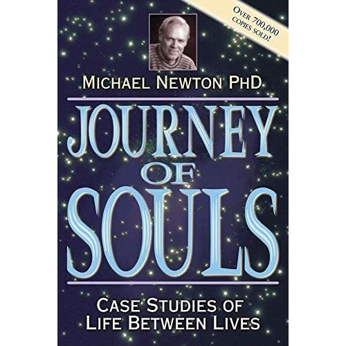 Journey Of Souls: Case Studies Of Life Between Lives, De Michael Newton. Editorial Llewellyn Publications, Tapa Blanda En Inglés, 2002