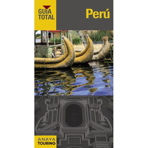 Guia De Turismo - Peru - Guia Total