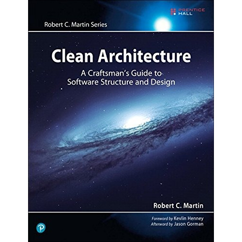 Book : Clean Architecture: A Craftsman's Guide To Softwa...
