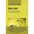 Ley Y Ser: Derecho Y Ontologia Critica En Foucault -1978-1984- -analisis Y Critica-, De Marco Diaz Marsa. Editorial Guillermo Escolar Editor Sl, Tapa Blanda En Español, 2016