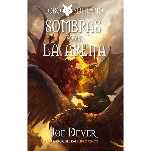 LOBO SOLITARIO 5 SOMBRAS SOBRE LA ARENA, de JOE DEVER. Editorial Celaeno Books, tapa blanda en español, 2023