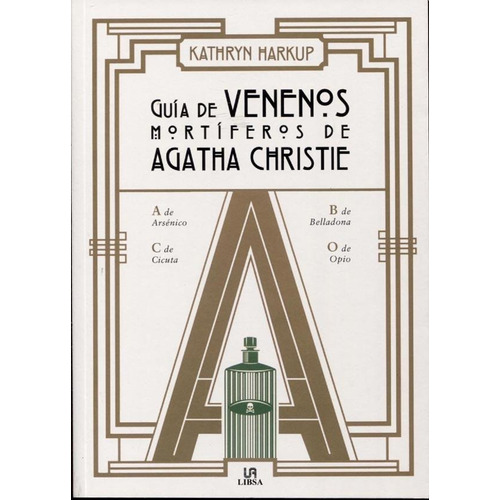 Guia De Venenos Mortiferos De Agatha Christie - K. Harkup