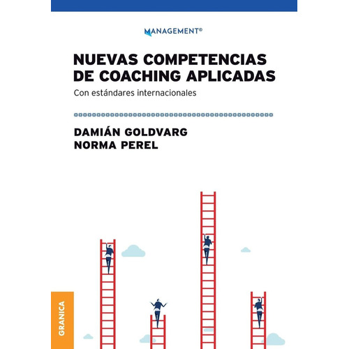 Nuevas Competencias De Coaching Aplicadas, de Damian Goldvarg - Norma Perel. Editorial Ediciones Granica, tapa blanda en español, 2022