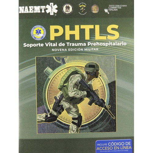 Phtls Militar 9ed/2020 Soporte Vital Trauma Prehospitalario