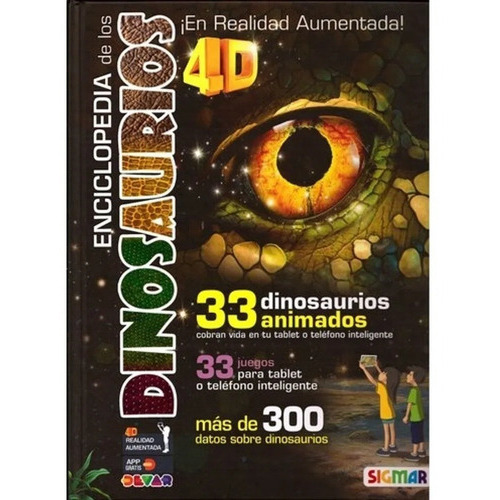 Enciclopedia De Dinosaurios 4d, De No Aplica. Editorial Sigmar, Tapa Dura En Español, 2019