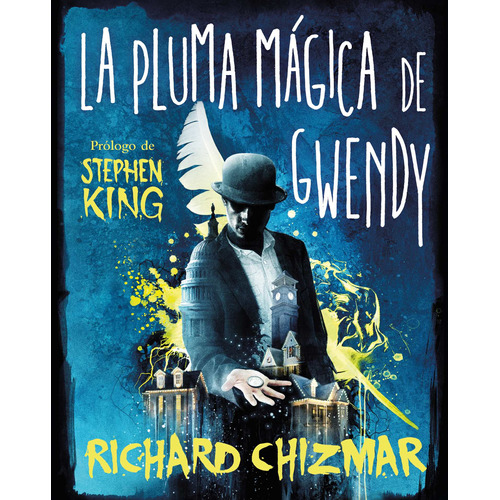 Libro La Pluma Mágica De Gwendy - Richard Chizmar