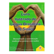 Livro Ilustrado Lingua Brasileira De Sinais Vol.1 - Libras